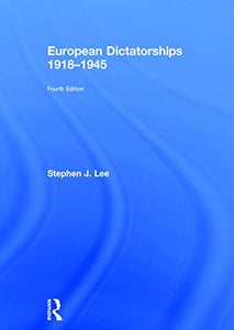 European Dictatorships 1918-1945 