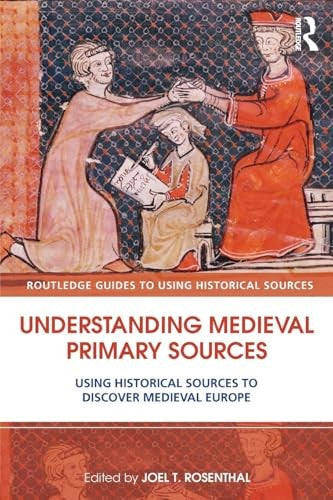 Understanding Medieval Primary Sources