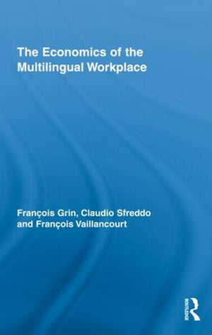 The Economics of the Multilingual Workplace