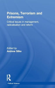 Prisons, Terrorism and Extremism 