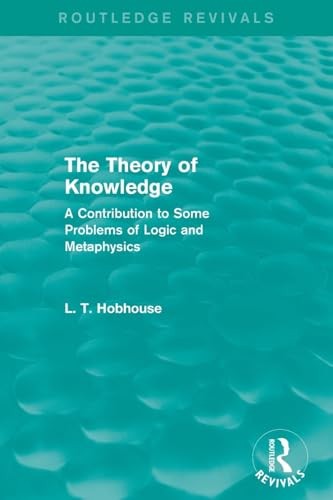 The Theory of Knowledge (Routledge Revivals)