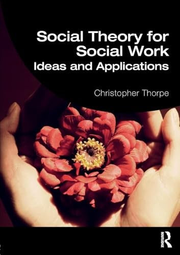 Social Theory for Social Work