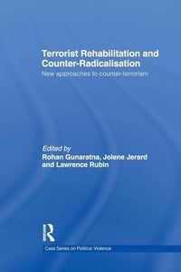 Terrorist Rehabilitation and Counter-Radicalisation 
