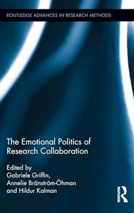 The Emotional Politics of Research Collaboration 