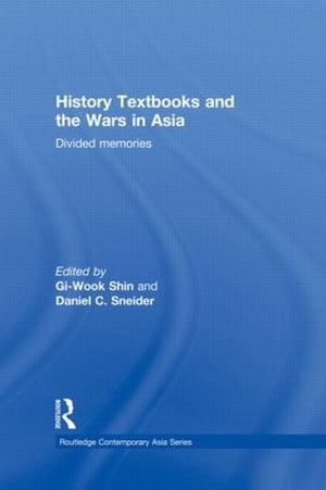 History Textbooks and the Wars in Asia