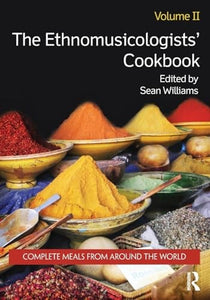 The Ethnomusicologists' Cookbook, Volume II 