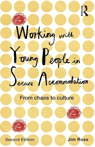 Working with Young People in Secure Accommodation