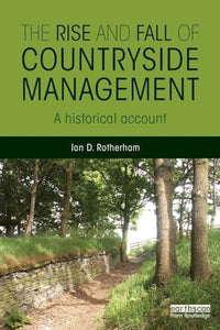 The Rise and Fall of Countryside Management 