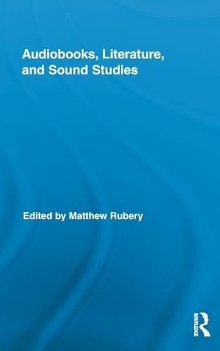 Audiobooks, Literature, and Sound Studies