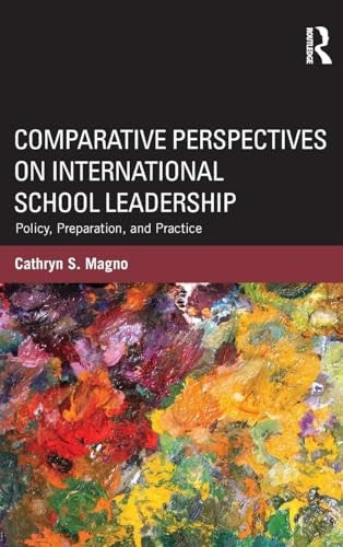 Comparative Perspectives on International School Leadership