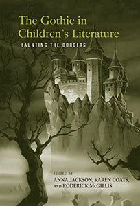 The Gothic in Children's Literature 