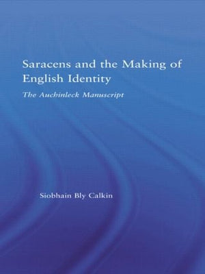 Saracens and the Making of English Identity