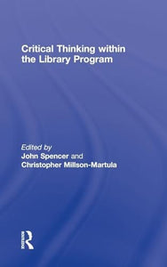Critical Thinking Within the Library Program 