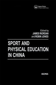 Sport and Physical Education in China 