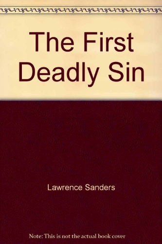 The First Deadly Sin