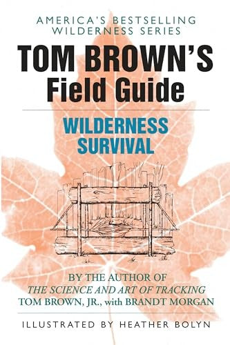 Tom Brown's Field Guide to Wilderness Survival