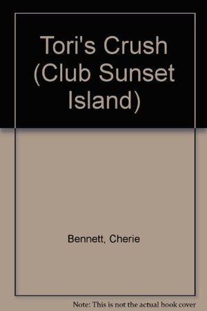 Club Sunset Island: Tori's Crush