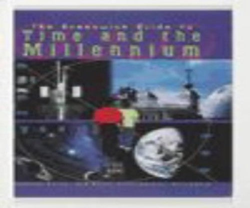 The Greenwich Guide to Time and the Millennium