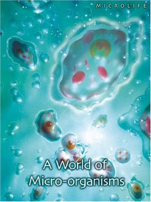 A World of Micro-organisms