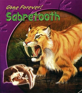 Gone Forever Sabre-Tooth Tiger Paperback 