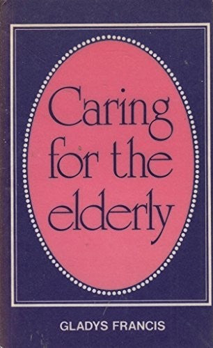 Caring for the Elderly