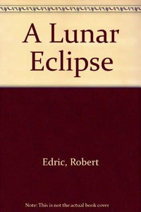 A Lunar Eclipse 