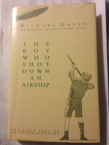 The Boy Who Shot Down an Airship