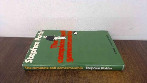 Complete Golf Gamesmanship