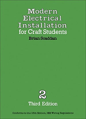 Modern Electrical Installation for Craft Students
