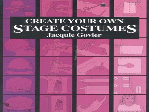 Create Your Own Stage Costumes