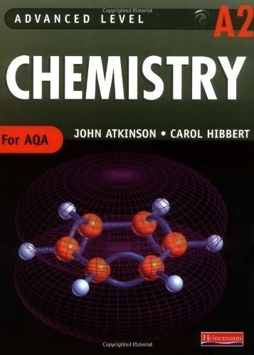 A2 Level Chemistry for AQA Student Book