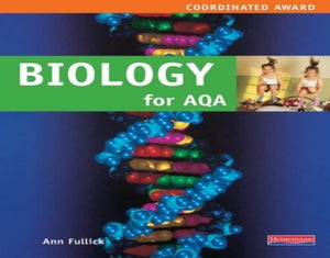 Biology Coordinated Science for AQA Student Book