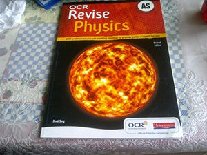 Revise AS Physics for OCR A New Edition 