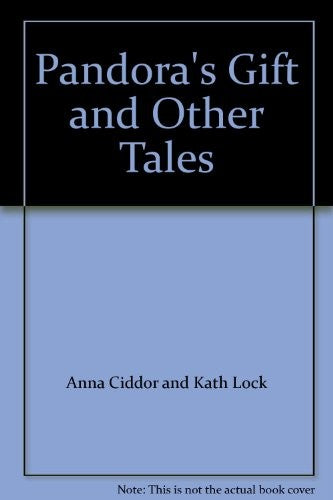 Pandora's Gift and Other Tales