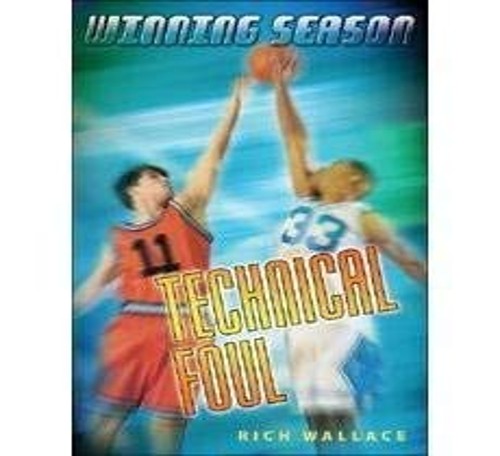 Winning Season, Technical Foul