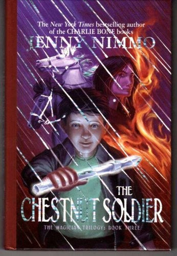 The Chestnut Soldier (The Magician Trilogy - book 3)