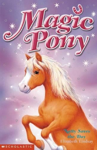 Magic Pony: #4 Natty Saves the Day