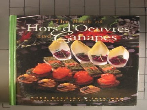 The Book of Hors d'Oeuvres and Canapes