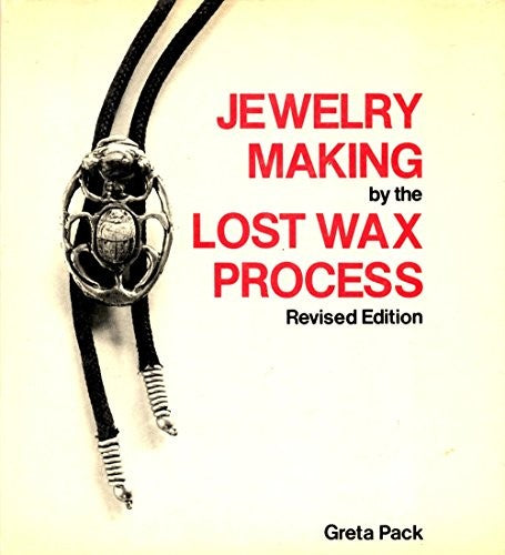 Jewellery Making by the Lost Wax Process