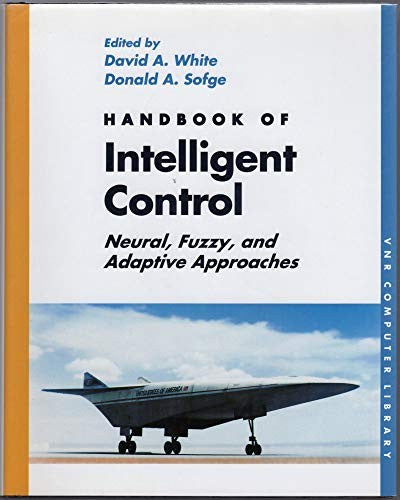 The Handbook of Intelligent Control