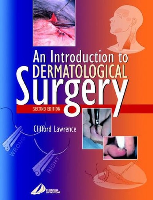 An Introduction to Dermatological Surgery