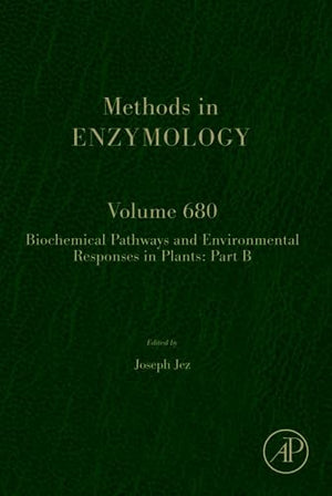 Biochemical Pathways and Environmental Responses in Plants: Part B