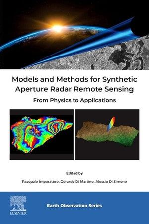 Models and Methods for Synthetic Aperture Radar Remote Sensing