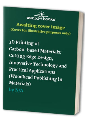 3D Printing of Carbon-based Materials