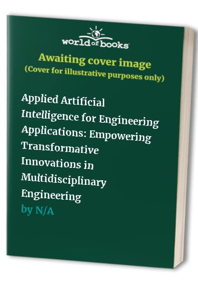 Artificial Intelligence in Engineering Applications
