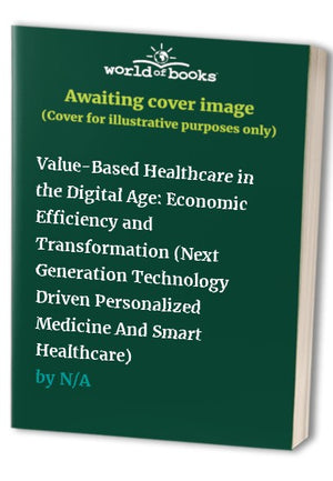 Value-Based Healthcare in the Digital Age