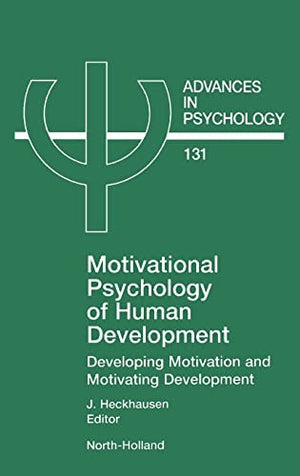 Motivational Psychology of Human Development