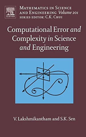 Computational Error and Complexity in Science and Engineering