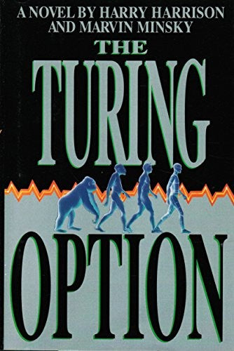 The Turing Option: A Novel