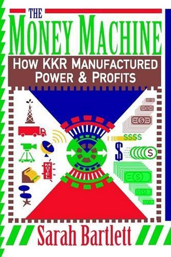 The Money Machine